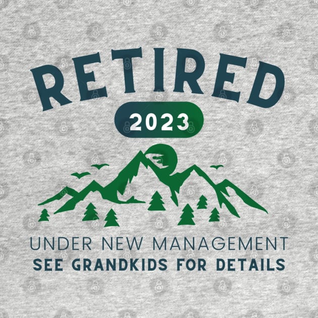 Retired 2023 Funny Gift by MalibuSun